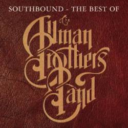The Allman Brothers Band : Southbound - The Best of